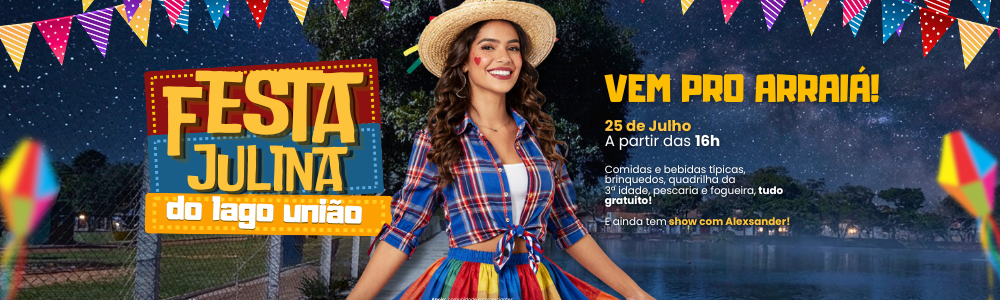 festa julina LAGO UNIÃO 2026 (1000 x 300 px) (1)