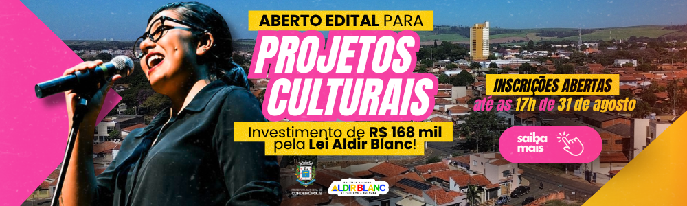 Aberto edital para projetos culturais. (banner)