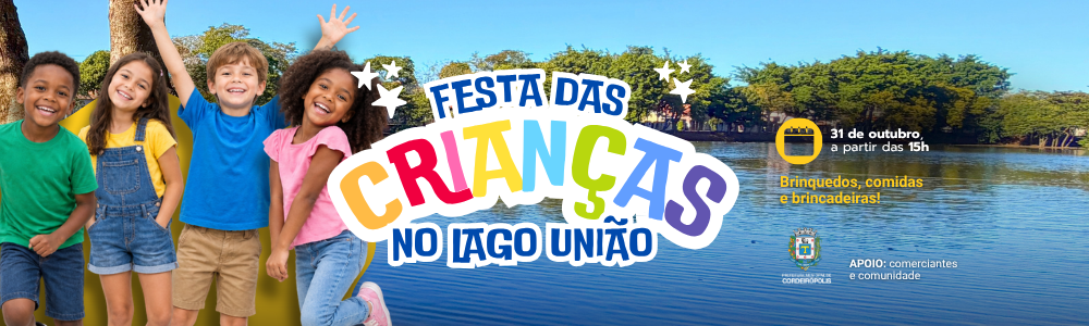 Festa das Crianças LAGO UNIÃO (255 x 223 mm) (1000 x 300 px)